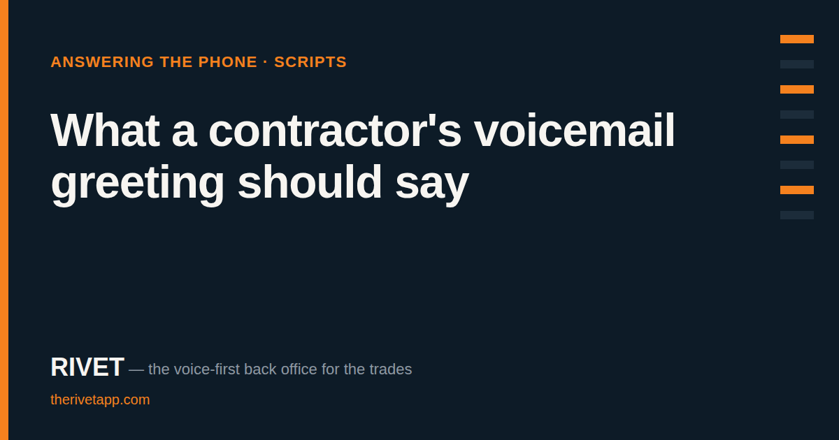 Title card: What a contractor's voicemail greeting should say.