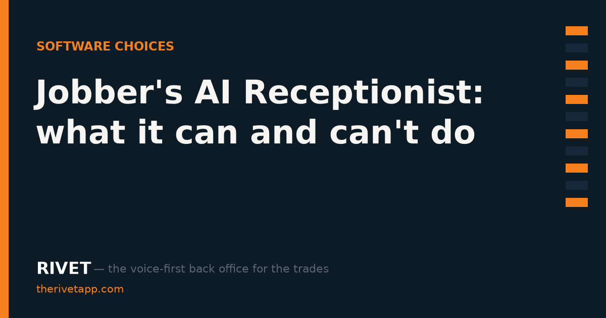 Title card: Jobber's AI Receptionist, what it can and can't do — Rivet's software-choices series for solo contractors.